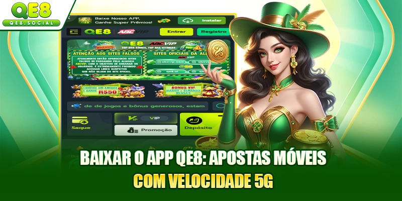 Baixar O App QE8: Apostas Móveis Com Velocidade 5G