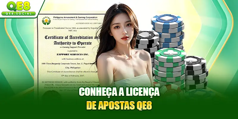 Conheça a licença de apostas QE8