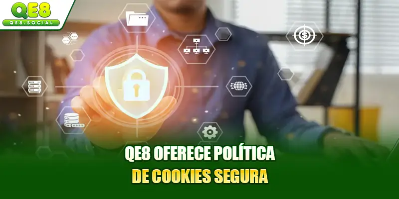 QE8 oferece política de cookies segura