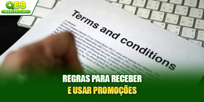 Regras para receber e usar promoções