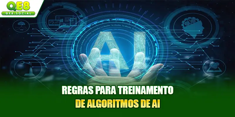 Regras para treinamento de algoritmos de AI
