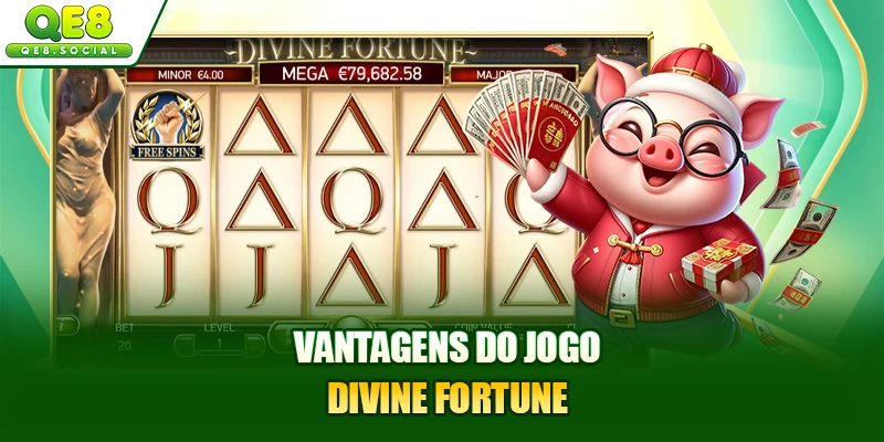Vantagens do jogo Divine Fortune